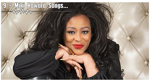 9 Underrated Miki Howard Songs That Prove She’s One of R&B’s Best Voices.